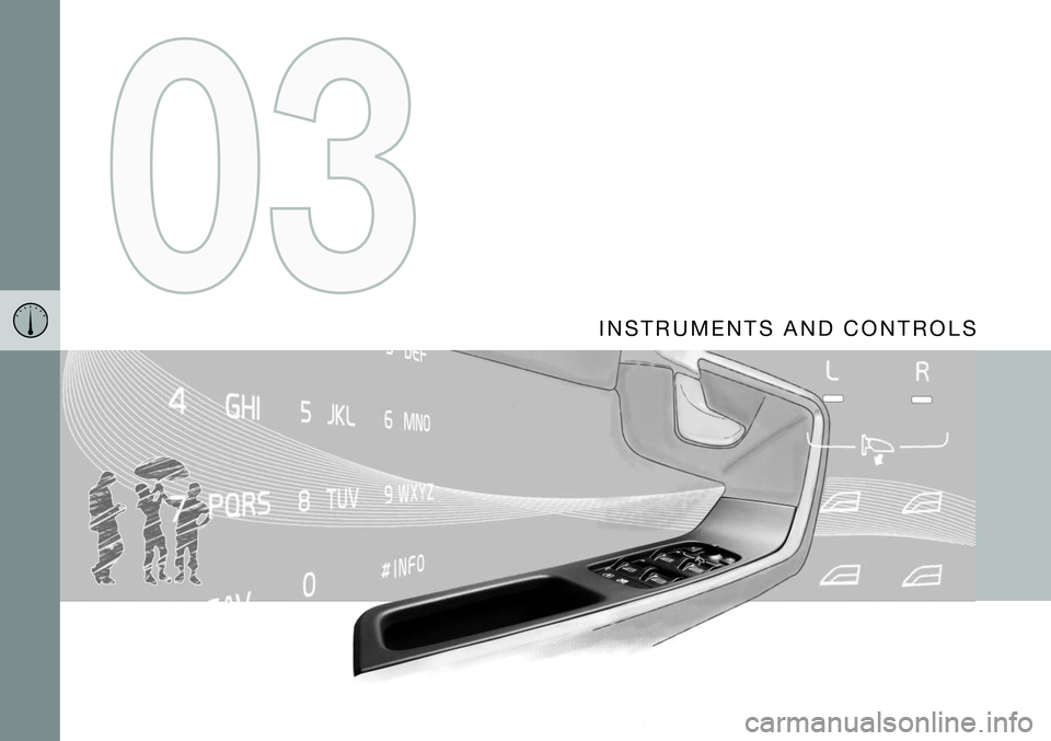 VOLVO S60 CROSS COUNTRY 2016  Owner´s Manual I N S T R U M E N T S   A N D   C O N T R O L S  