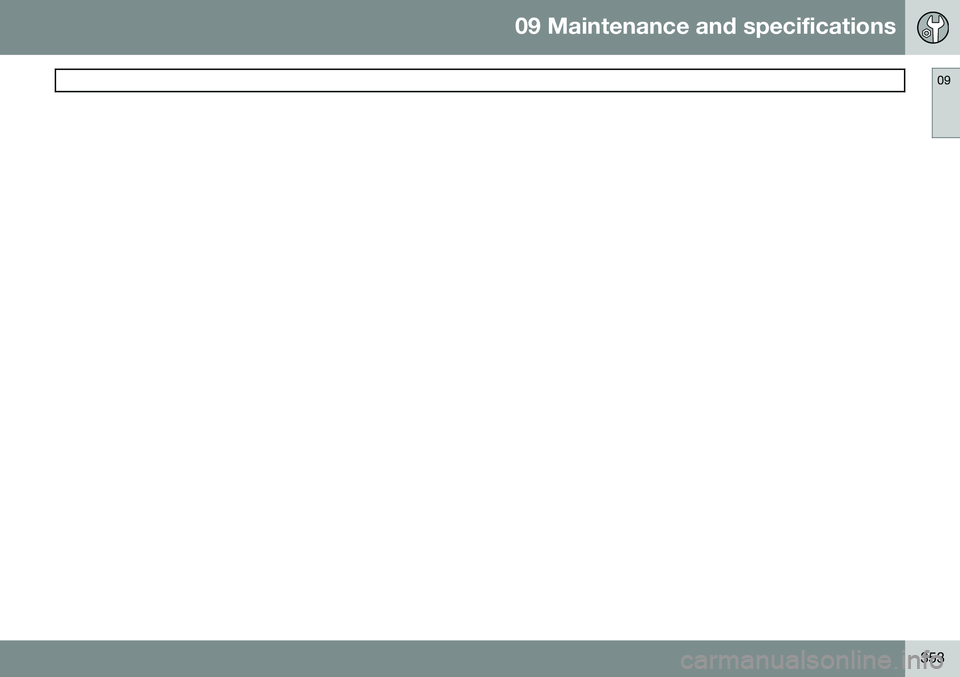 VOLVO S80 2014  Owner´s Manual 09 Maintenance and specifications
 09
353 