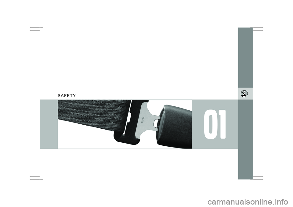 VOLVO XC60 2009  Owner´s Manual 01
S A F E T Y   