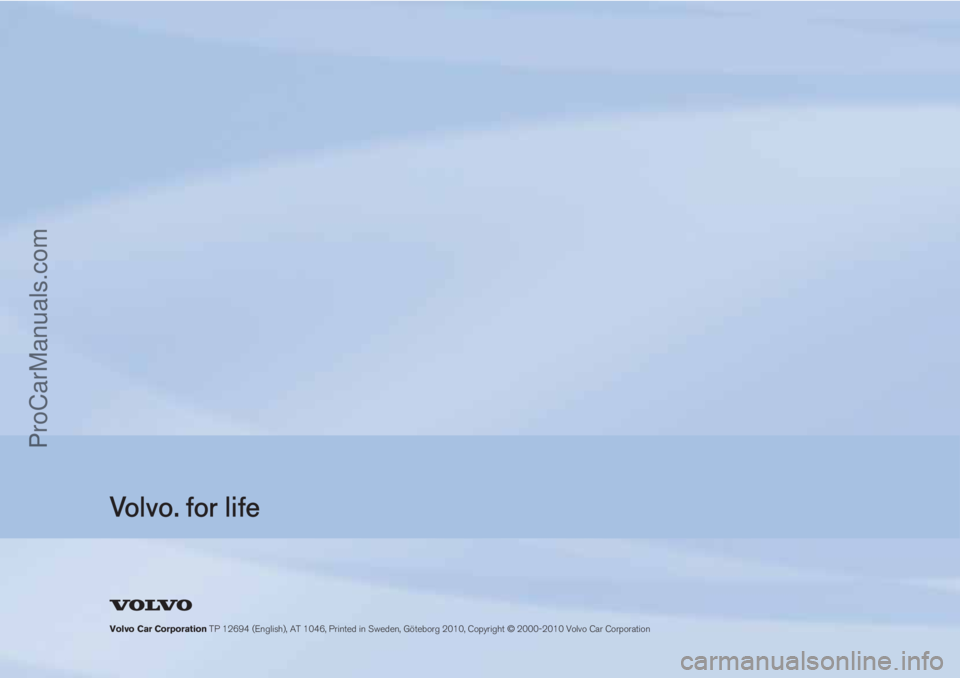 VOLVO V60 2011  Owners Manual 		
	
	

	
 !"
©#$% & !&
ProCarManuals.com 