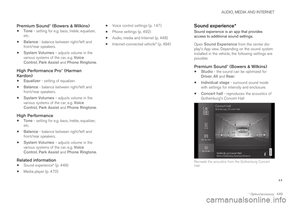 VOLVO S60 TWIN ENGINE 2019  Owners Manual AUDIO, MEDIA AND INTERNET
}}
* Option/accessory.449

Premium Sound *  (Bowers & Wilkins)
Tone - setting for e.g. bass, treble, equalizer,etc.
Balance - balance between right/left andfront/rear speaker