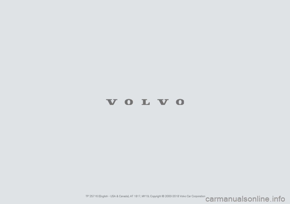 VOLVO XC60 TWIN ENGINE 2019  Owners Manual  TP 25716 (English - USA & Canada), AT 1817, MY19, Copyright © 2000-2018 Volvo Car Corporation                                                                                       