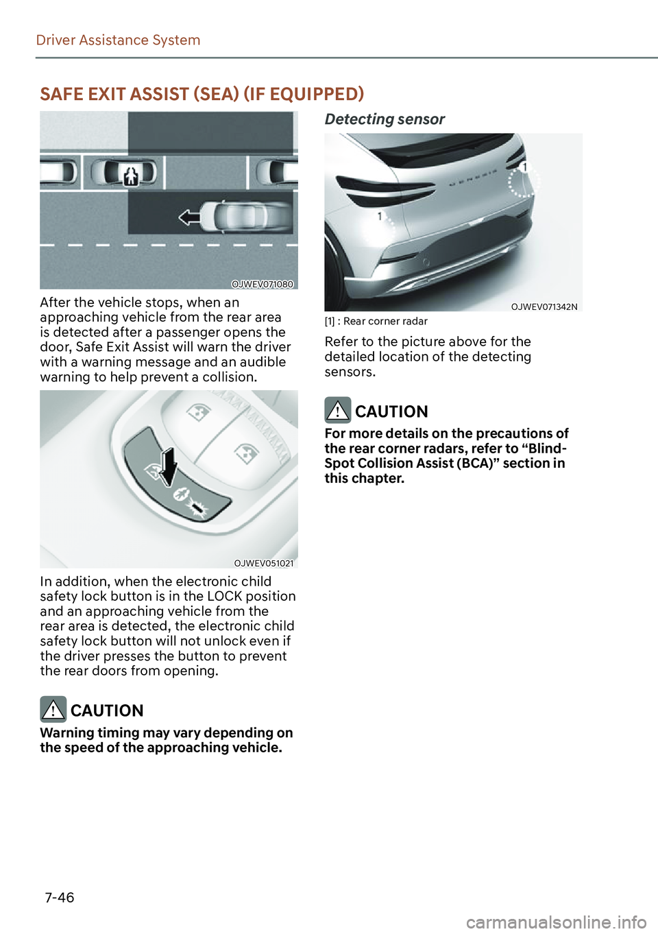 GENESIS GV60 2023  Owners Manual 7-46
Driver Assistance System
�6�$�)�(��(�;�,�7��$�6�6�,�6�7�