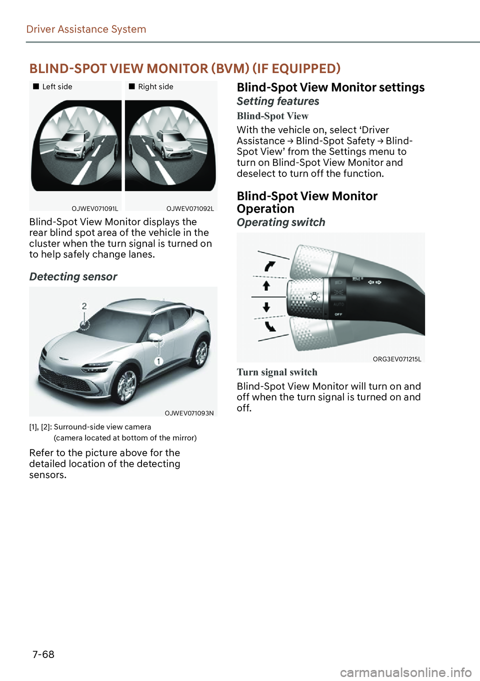 GENESIS GV60 2023  Owners Manual 7-68
Driver Assistance System
�%�/�,�1�