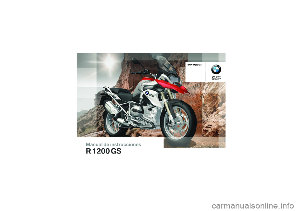 BMW MOTORRAD R 1200 GS 2012  Manual de instrucciones (in Spanish) 