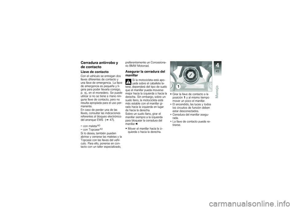 BMW MOTORRAD R 1200 GS 2012  Manual de instrucciones (in Spanish) �"����
�\b���
 �
������	�1�	 �3
�\b� ��	���
���	
�@��
�� �\b� ��	���
���	
�-�� �� ������
�� �� ����	��\b�� ��������� �����	����� �� ��