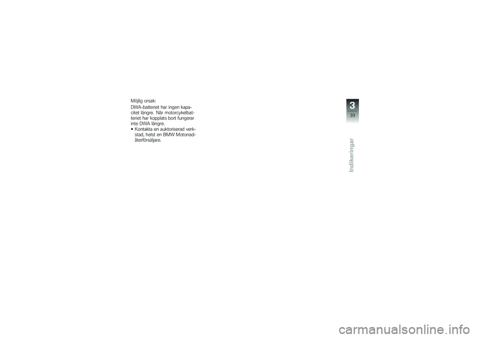 BMW MOTORRAD R 1200 GS 2012  Instruktionsbok (in Swedish) ���$�	�� ������K
�&��5��!����
���
� ��� ��
��
�
 ���%������
� �	��
���
� �?�� ���������
�	�!�����
���
� ��� ���%�%�	��� �!��� ��\b�
��
�