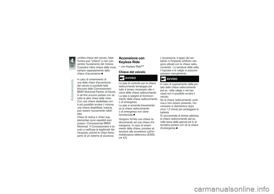 BMW MOTORRAD R 1250 GS 2018  Libretto di uso e manutenzione (in Italian) ������	�� �
�����\b ��\b� ��\b��
����  ���\b��\b�	��	�����
� ���F �L�����	�����L �\b ��� �
�����\b��	���\b ���������\b��	� ��\b� ���	���\