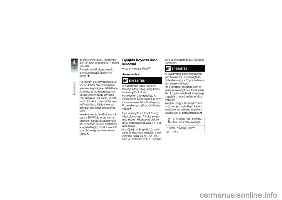 BMW MOTORRAD R 1250 GS 2018  Kezelési útmutató (in Hungarian) �� ����
����\f��
� ����%� �X�	�����"����$���
�Y� �#� �\f��	 ��\f����#����� � �	������\f��,������
�4 �	����
 ����	� �
���3��� �	��\f���� 