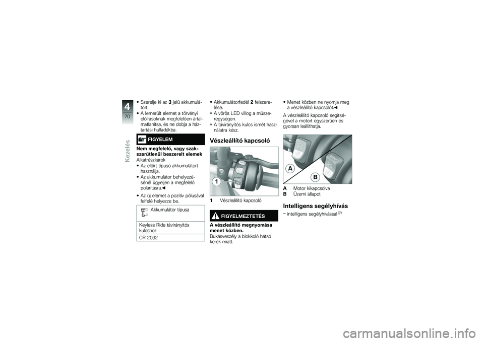 BMW MOTORRAD R 1250 GS 2018  Kezelési útmutató (in Hungarian) �K������� �
� ���2����  ��
�
��	����$�����
�4 ���	���
�� ����	�� � ����"�#�\f�����%�,�����
�\f��
 �	���.�����%��\f ������$�	�����\f�,��