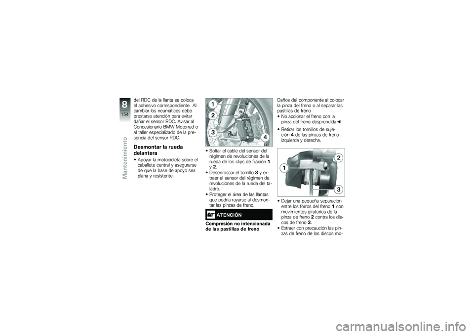 BMW MOTORRAD R 1200 GS ADVENTURE 2017  Manual de instrucciones (in Spanish) ��� �;�!�8 �� �� ������ �� �������� �������� ���	�	������������ �+����
����	 ��� ���
�
�#����� ������	�����	�� �������&� 