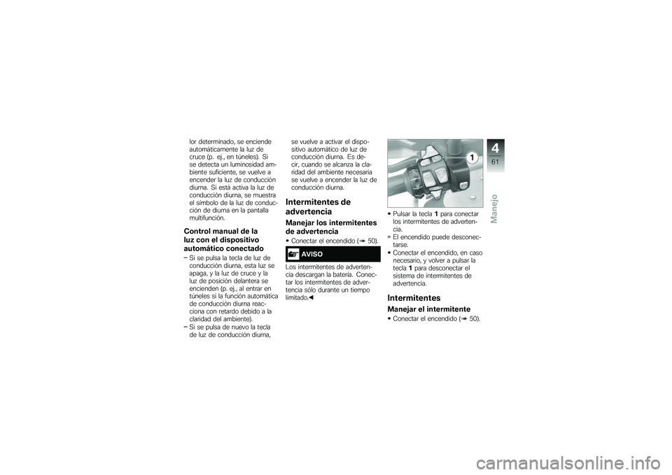 BMW MOTORRAD R 1200 GS ADVENTURE 2017  Manual de instrucciones (in Spanish) ���	 �����	�
������" �� ����������
���
�#�����
���� �� ��
�  ����	�
�� �>�� ��(��" �� ��-������?� �,��� ������� �
� ��
�
�������