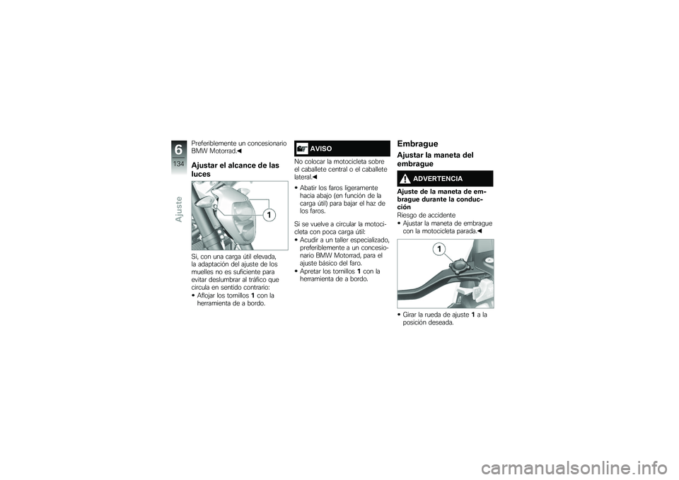 BMW MOTORRAD R 1250 R 2019  Manual de instrucciones (in Spanish) ��	����	�����
���� �
� �����������	����� �����	�	���
�\f�&����	� �� �	��
�	��
� �� ��	�
���
��
�,��" ��� �
�� ���	�\b� �-��� ������