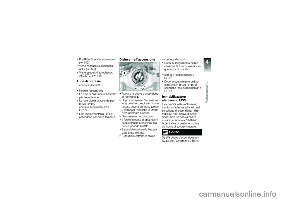 BMW MOTORRAD R 1250 R 2019  Libretto di uso e manutenzione (in Italian) �*��\b��=���\b��+��\b�
�F �� �\b��\b�
��!����\b��?�.�/�1�@
�9��\b��\b �\b��\b����	� �����	����������4��� �?�.�/�2�@
�9��\b��\b �\b��\b����	� �����	���