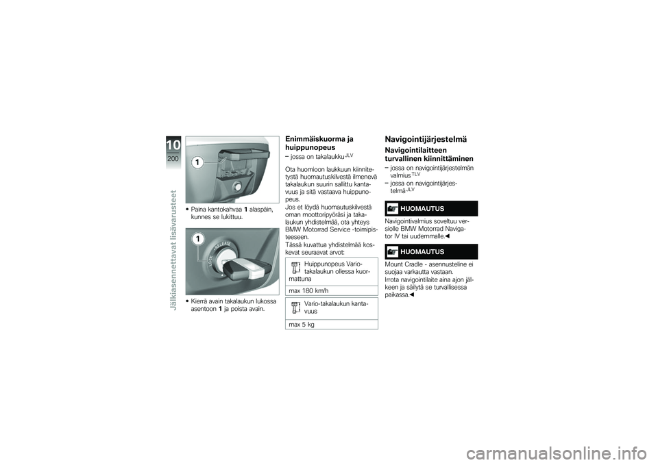 BMW MOTORRAD R 1250 R 2019  Käsikirja (in Finnish) �$���� ����������������	�������
����	 �	� ��
�����
�
�
� ����� ����� �������
��
� ��
���	�	���	��������� ����	�� ������
�?