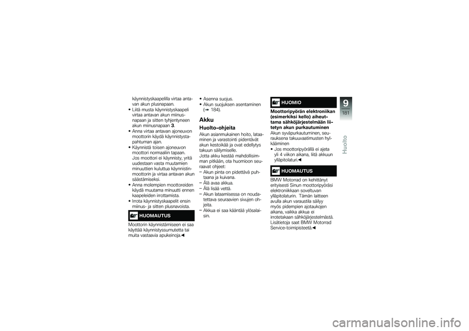 BMW MOTORRAD R 1250 RS 2019  Käsikirja (in Finnish) �������	���	���������� ������ �������� ���
� ���
�	�������
����� �\b�
�	�� �������	���	������������� ������� ���
� �\b