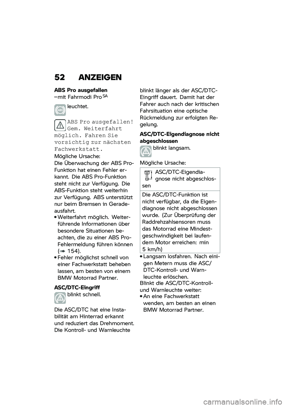 BMW MOTORRAD R 1250 RS 2020  Betriebsanleitung (in German) �/� ���6�����
��	� �!�\b�  �\f�����(�\f����
��� ��\f������ �*���
�7
�#��������
�#��( �0�	� ����\f��%������ �8��� �"�����	�%��\b�	���$�\f���