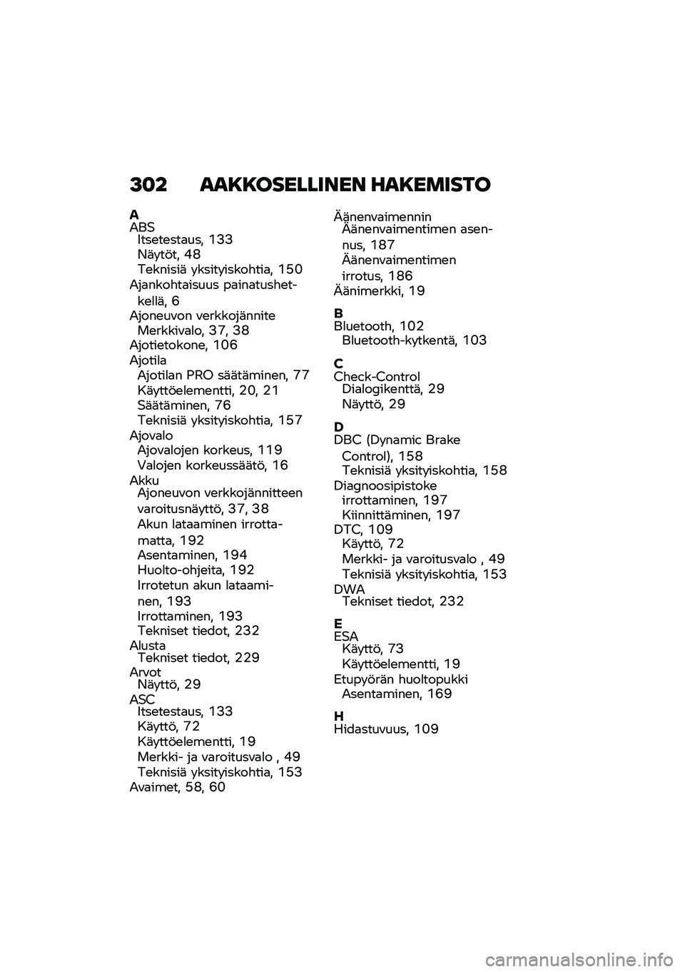 BMW MOTORRAD R 1250 RS 2020  Käsikirja (in Finnish) �>�
� ���8�8��������� ���8������
��&��$�4���\b��\b���
��� �L�8�8�+�	� ��!�� �A�I��\b������	 � ����� �����"���
� �L�>�G�&��
����"��
����� ��