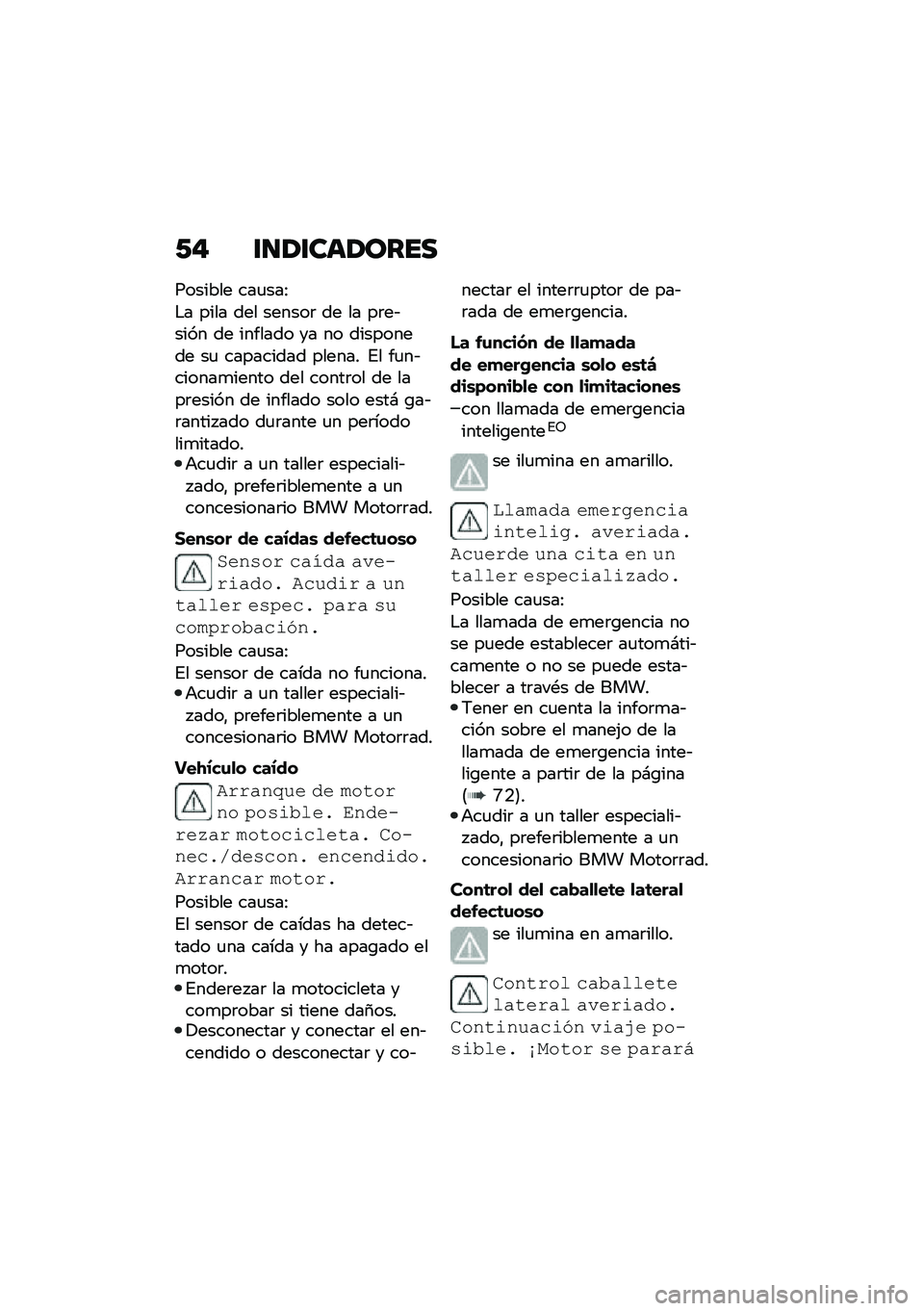 BMW MOTORRAD R 1250 RS 2021  Manual de instrucciones (in Spanish) �/�" �\f�
�1�\f���1����
������� ���
���:
�$� ���� ��� ������	 �� �� ��	��&���� �� ������� �� �� ��������� ��
 ��������� ����