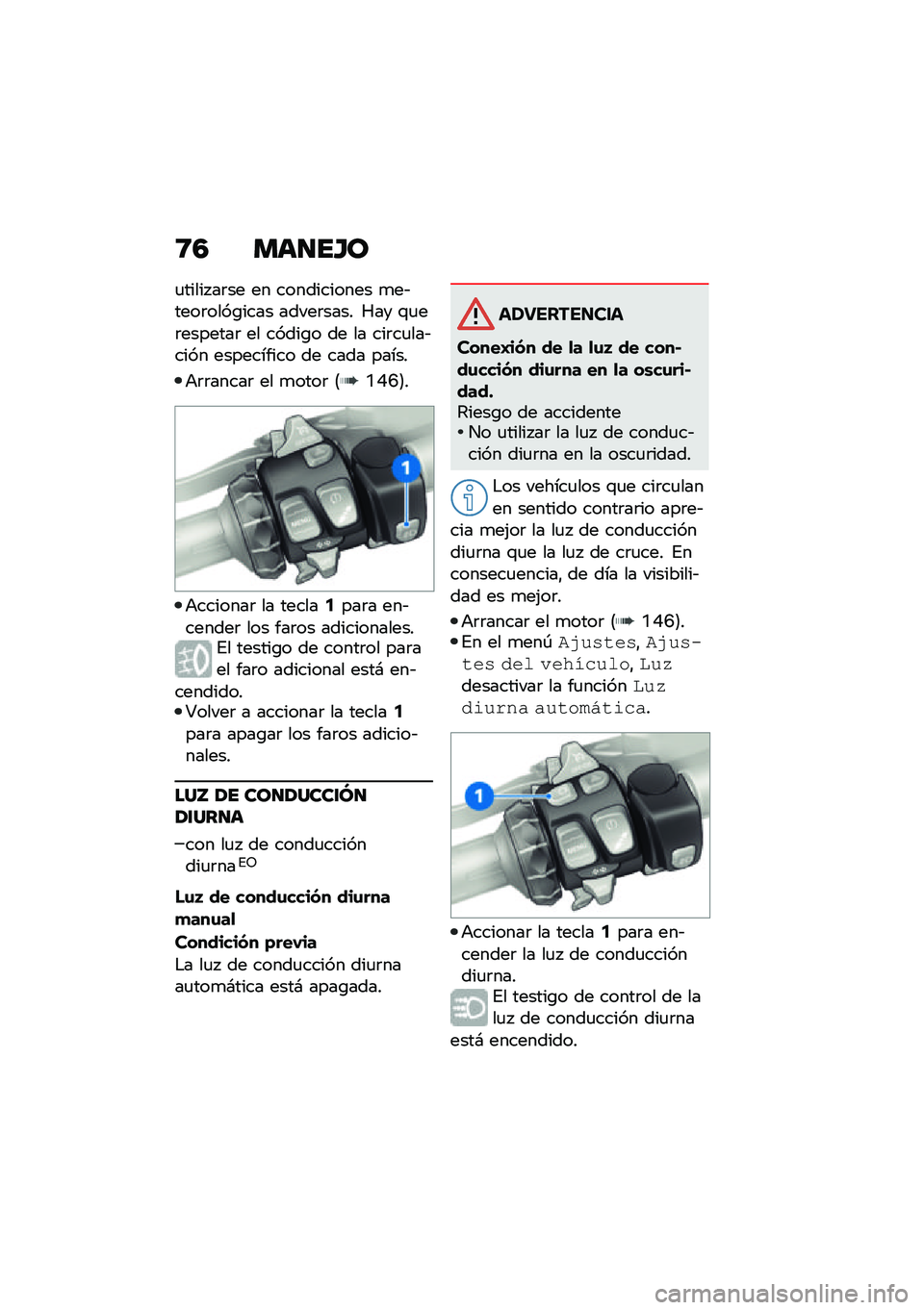 BMW MOTORRAD R 1250 RS 2021  Manual de instrucciones (in Spanish) �8�4 ���
��H�
�
����� ��	�� �� ����������� �
��&����	����\b���� �����	���� �S�� �\f�
��	�������	 �� �����\b� �� �� ���	��
���&���