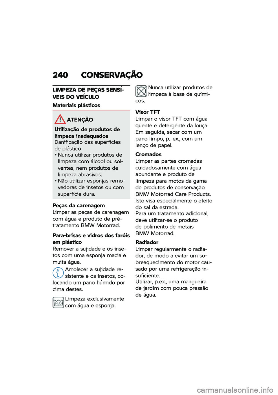BMW MOTORRAD R 1250 RS 2021  Manual do condutor (in Portuguese) ��,�	 �������B���C�
�D�
��K��[� �� �K���� �����a�*
�B��
� �� �B��a���D�
�%�	�\b���
�	�
� ��,�"��\b�
�!��
�������
��\b�
�,�
�8�	�
�� �� �����\f�\b�