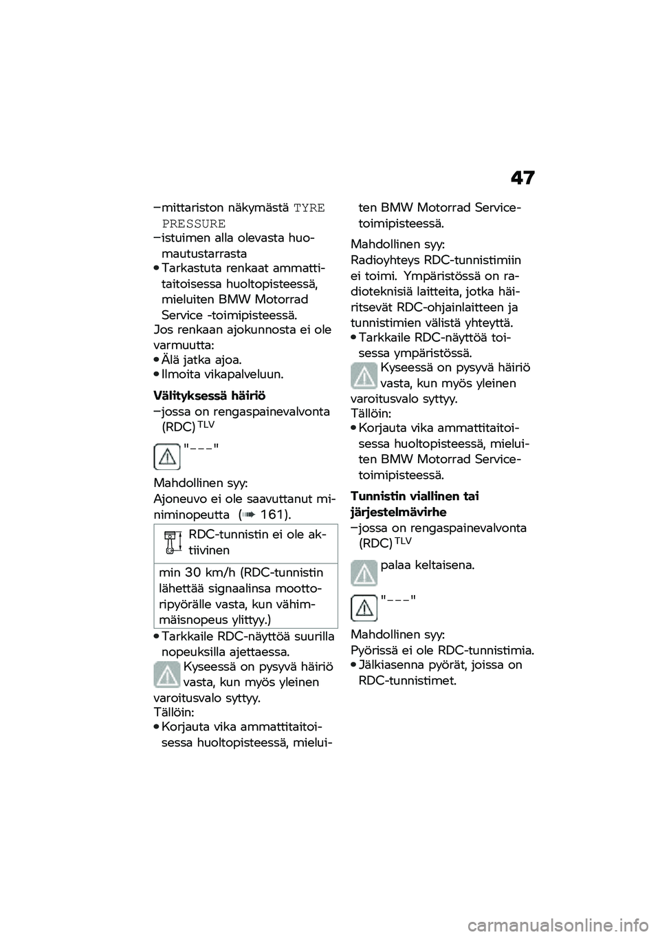 BMW MOTORRAD R 1250 RS 2021  Käsikirja (in Finnish) ��9
�����
������ ��	�� ��	���	�,�2��(�.��(�)�)�3��(�������\b� �
�
�
�
 ��
�\b�\f�
���
 �"�����
������
���
���
��
���
�����
 ��\b���
�
� �
���
��