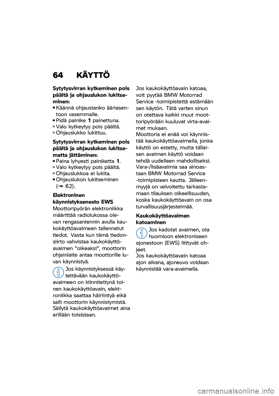 BMW MOTORRAD R 1250 RS 2021  Käsikirja (in Finnish) �3� �8�����@
��	��	��	�������# �\b�	��\b��!��#��# �"����"���)�� �
� ��\f�
��(��)�(�\b��# �)�(�\b����� �!��#��#�J��	�	���	 ��"��
����
��� �	�	���
��\b�