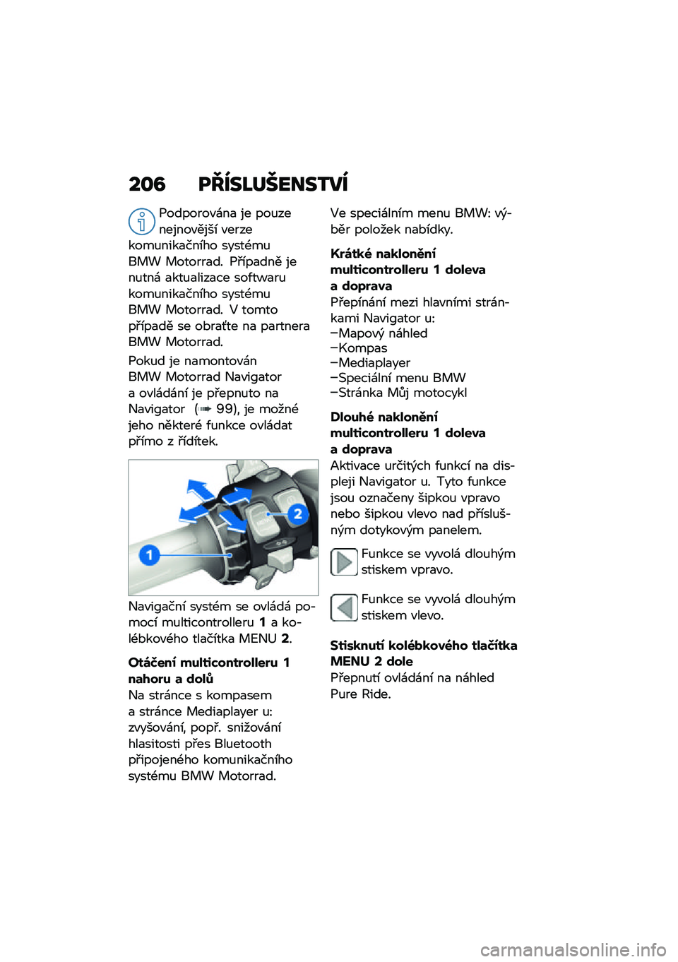 BMW MOTORRAD R 1250 RS 2021  Návod k obsluze (in Czech)   \f A   J   L      2  
 1       " \f         %        "    \b  "        %       \b        -  %    !             1 # \b          %