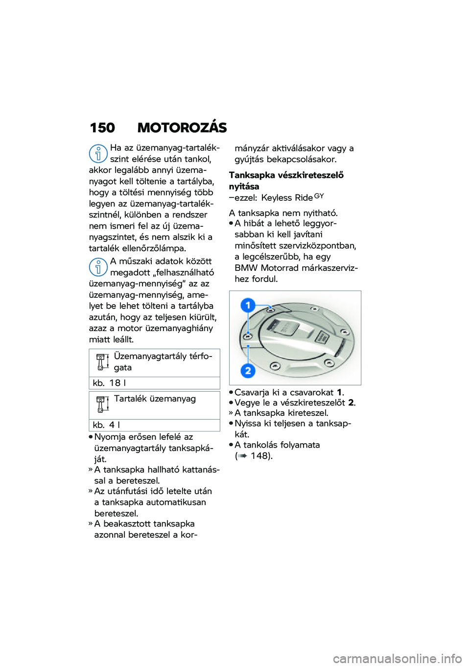 BMW MOTORRAD R 1250 RS 2021  Kezelési útmutató (in Hungarian) ��9� �	��������
�0� �� �	��
�\b������"�������!�\f�"���(�� �
��!��!��
 �
��� ����\f�����\f�\f�� ��
�����$�$ �����( �	��
�\b��"������ �\f�
�