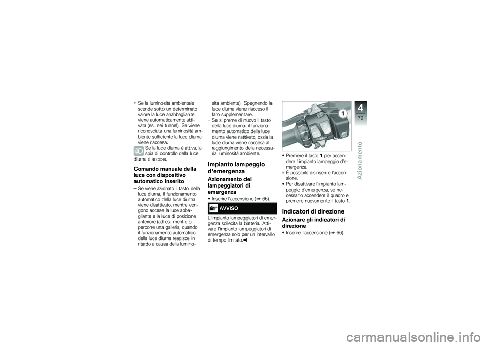 BMW MOTORRAD R 1250 RS 2018  Libretto di uso e manutenzione (in Italian) ��\b �� ���������	� ���
��\b��	���\b��
�\b���\b ���	�	� �� ��\b�	�\b������	�������\b �� ���
�\b ����
�
�������	�\b���\b��\b ���	����	��
��