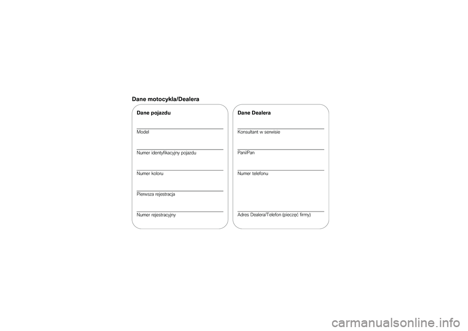 BMW MOTORRAD R 1250 RS 2018  Instrukcja obsługi (in Polish) ���� ��\f��\f�	��\b��� �������
���� �!�\f�
��"��
�����
��\b�	��
 ����\f�
���������\f� �������\b
��\b�	��
 �����
�\b
����
���� �
�����
�