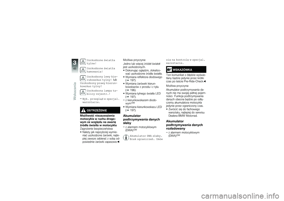 BMW MOTORRAD R 1250 RS 2018  Instrukcja obsługi (in Polish) �3���\b�� ���� �1�!�
��
���
�����#
�3���\b�� ���� �1�!�
��
���,����!���
��#
�3���\b�� ���� ���!� �\b�
��\f���\b��!��\b�� �
�����#���!�3���\b�� �