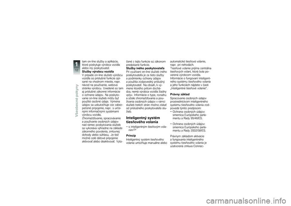 BMW MOTORRAD R 1250 RS 2018  Návod na používanie (in Slovak) ��\f� ������� �\b���
��" �\f �\f������!���	����
�& ���\b��"���� �� �
���!�\f �������\f�\f���� ���  ���\b��"����\f���0�
�8�\f���� �\b�*����!�