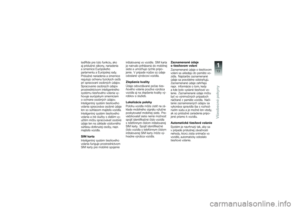 BMW MOTORRAD R 1250 RS 2018  Návod na používanie (in Slovak) ����F��� ��
� ��,�� �+����!���	 �\f���\f� ��
��\b�����& ������"�	 ��\f�
��\f�����\f�\f �\b���
���!� �J��
�L��\b������\f�
��\f����� �\f �J��
�L��