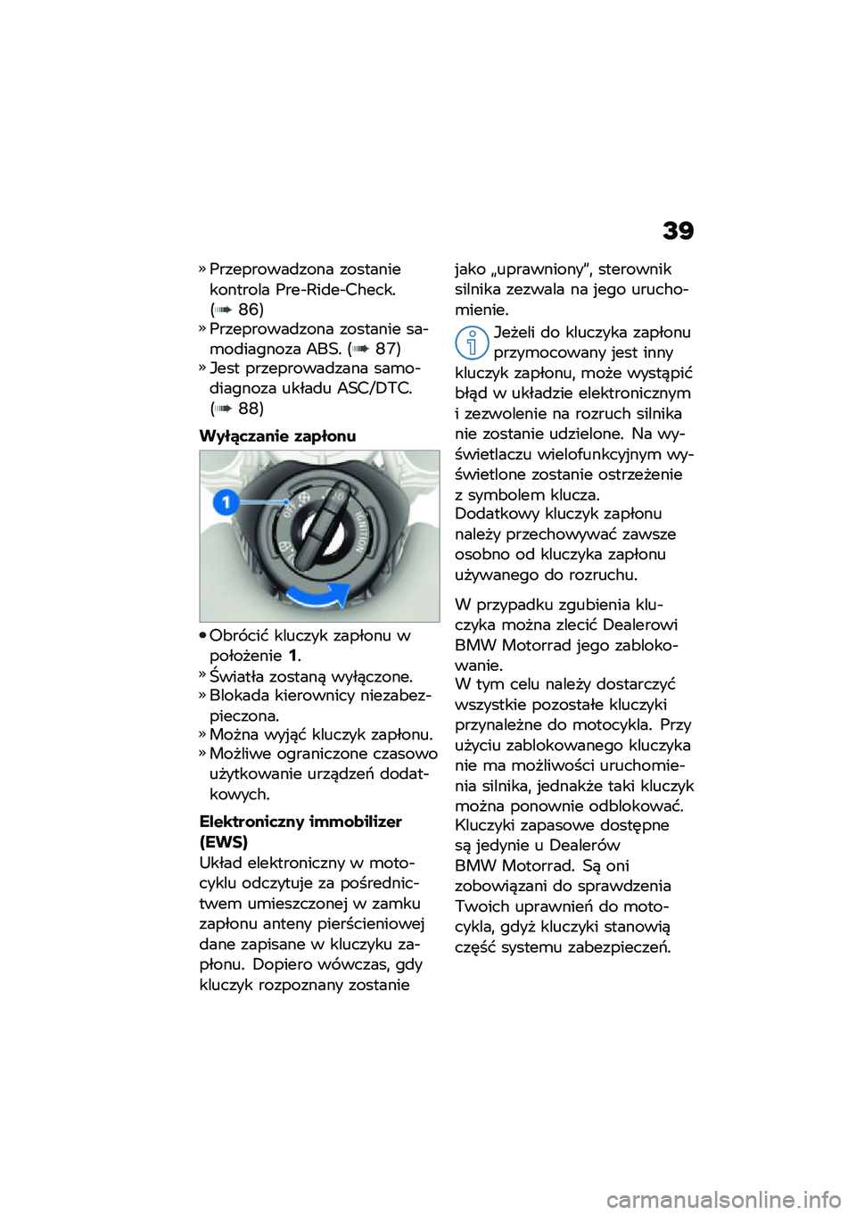 BMW MOTORRAD R NINE T 2021  Instrukcja obsługi (in Polish) �I�G
�(���������
���� ���������������� �(���$�:��
��$��#����!�<�S�Q�=�(���������
���� �������� ���$�\b��
������� �8��0�! �<�S�F�=�*�
