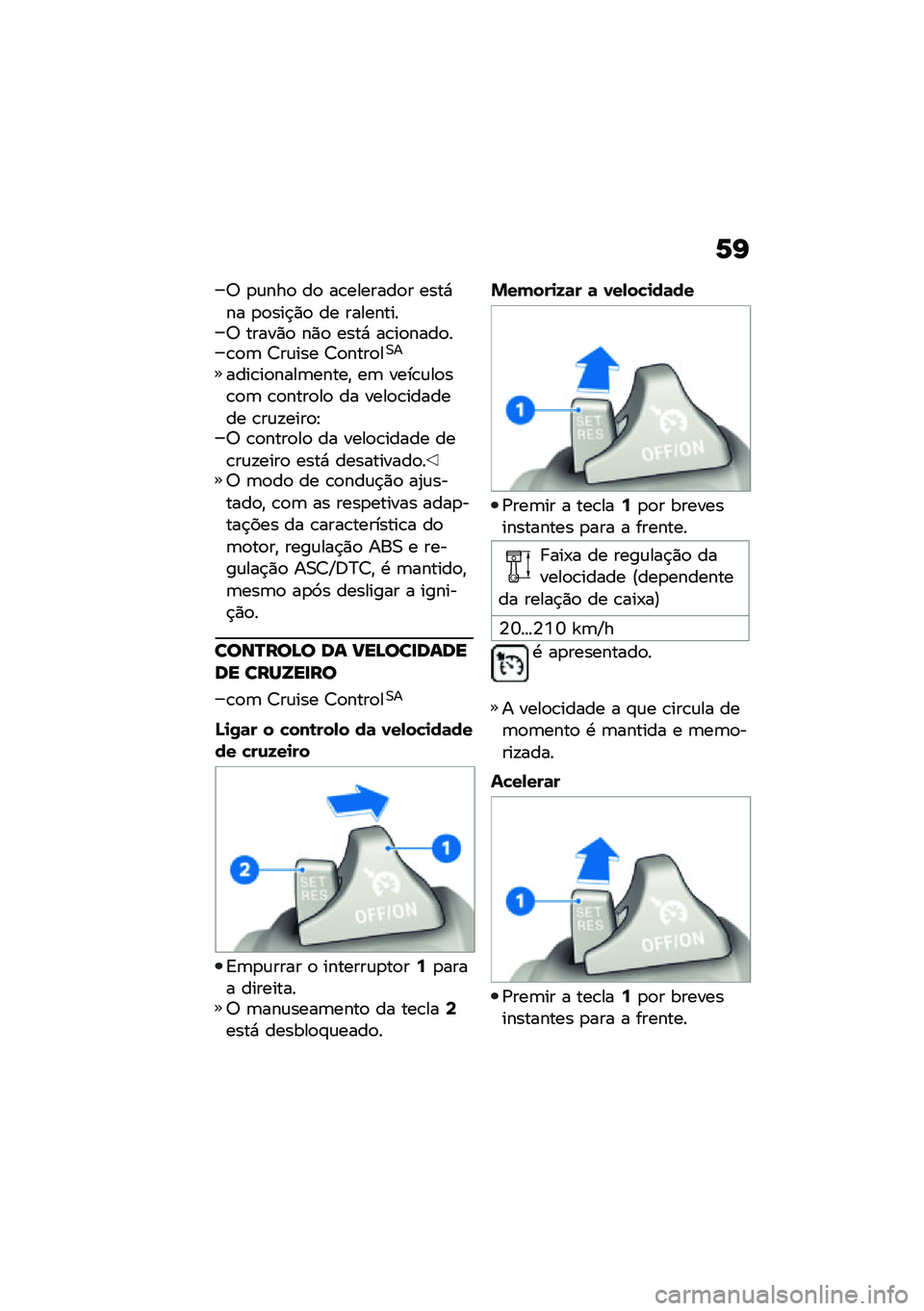 BMW MOTORRAD R NINE T 2021  Manual do condutor (in Portuguese) �6�K
�6 �
�\f���
 ��
 ��\b�������
� ����*�� �
�
���$�)�
 �� ���������6 �����)�
 ��)�
 ����* ��\b��
����
��\b�
�	 �7��\f��� �7�
����
��0�
����\b��