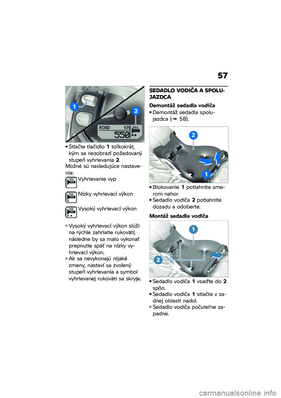 BMW MOTORRAD R NINE T 2021  Návod na používanie (in Slovak) �-�K
�(������ ���������:���5�������\f��&�
 �� �$����#���� ���
������$�&������2 ���������$���<�!���
�$�+ ��0 �$�������%�0� � �$�����
