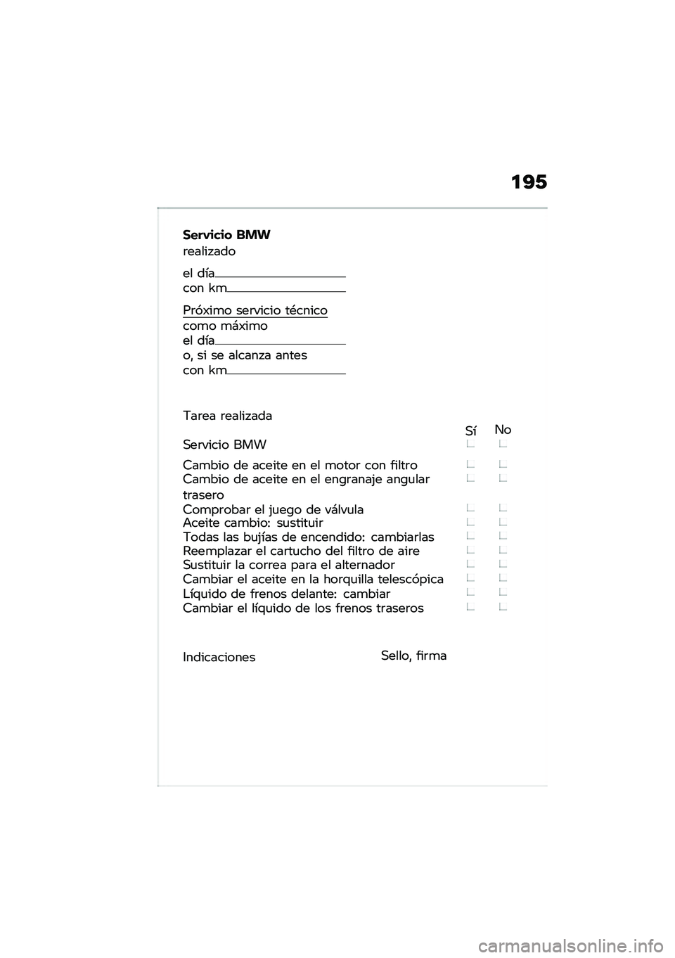 BMW MOTORRAD R NINE T 2020  Manual de instrucciones (in Spanish) �
�B�0
����-���� �� �!
�	����� ���
�� ������ �S�

��	��)��
� ���	����� ��*��������
� �
�#�)��
��� �����" �� �� ������ � �������� �S