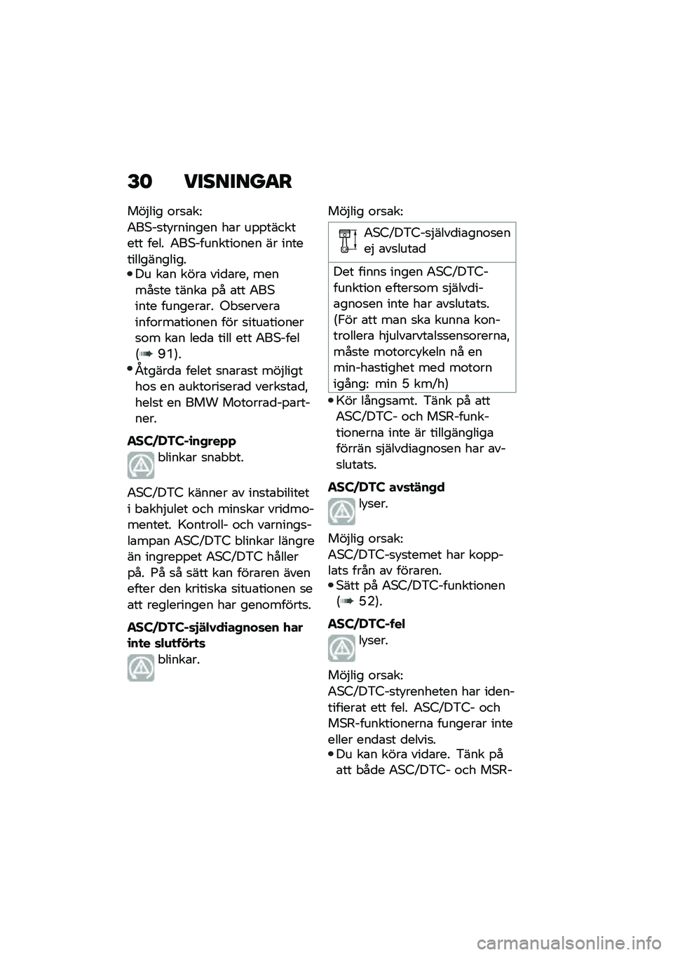 BMW MOTORRAD R NINE T 2020  Instruktionsbok (in Swedish) �D�	 ��������
�
���$��� �\f��
�\b��=
�0��*��
��!������� ��\b� ��%�%�������� ���� �0��*��������\f��� �� ������������������ ��\b�
