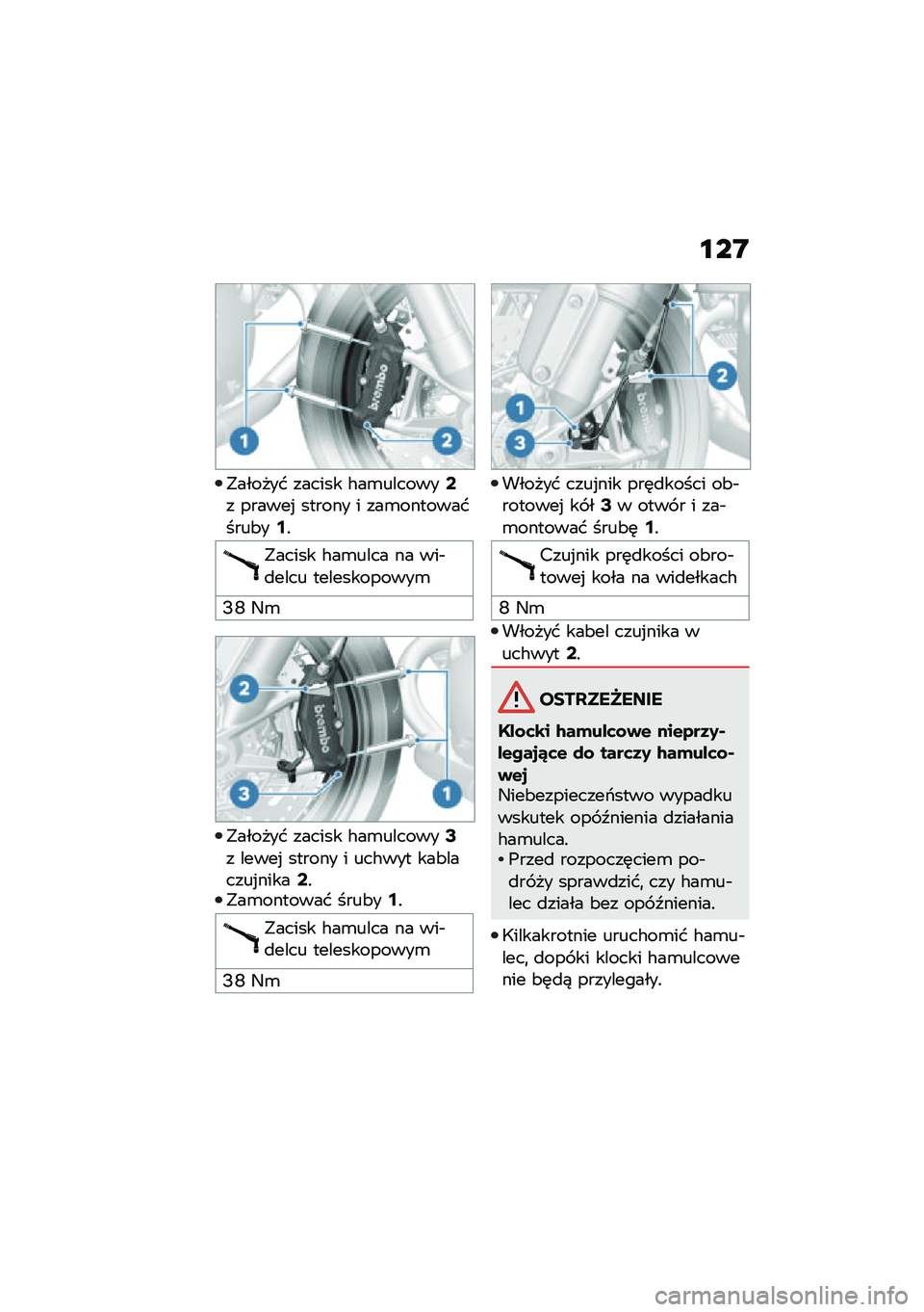 BMW MOTORRAD R NINE T 2020  Instrukcja obsługi (in Polish) �\f��D
�"������ ������ �#��\b�������:� ������% ������ � ���\b�����������&��8�!
�"����� �#��\b���� �� ���$�
���� ������������\