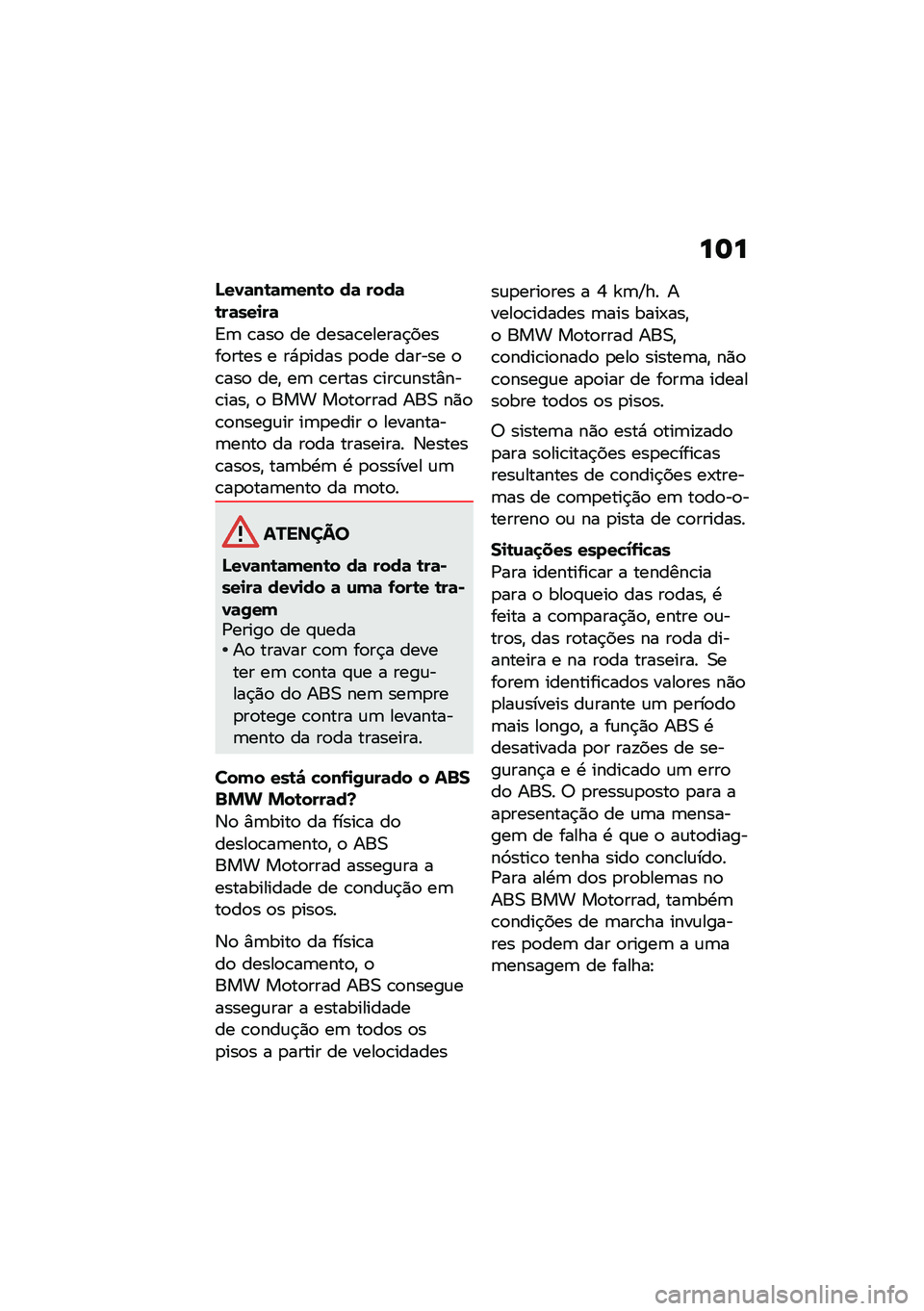 BMW MOTORRAD R NINE T 2020  Manual do condutor (in Portuguese) ��	�
�F��1�	��\b�	�(���\b� ��	 ����	�\b��	���
��	
�<�	 �\b���
 �� �����\b������$�����
���� � ��*�
���� �
�
�� ������ �
�\b���
 ���" ��	 �\b���