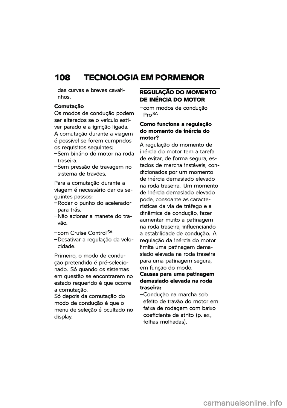 BMW MOTORRAD R NINE T 2020  Manual do condutor (in Portuguese) ��	�F �N�����A���
� �� �D�������
��� �\b�\f���� � ������ �\b���������
��
���(�\f�\b�	�
��
�6� �	�
��
� �� �\b�
���\f�$�)�
 �
�
���	��� ����