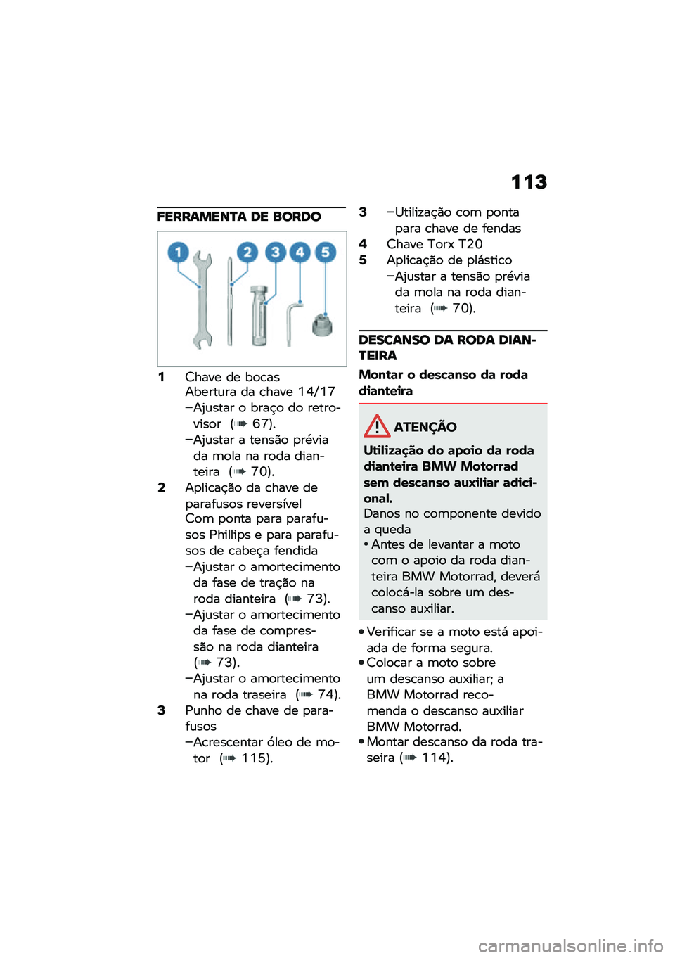 BMW MOTORRAD R NINE T 2020  Manual do condutor (in Portuguese) ���K
�;��������N� �� �����
�7�7���� �� ��
�\b��������\f�� �� �\b���� �L�P�V�L�K��2�\f���� �
 ����$�
 ��
 �����
�����
� �?�T�K�@���2�\f����