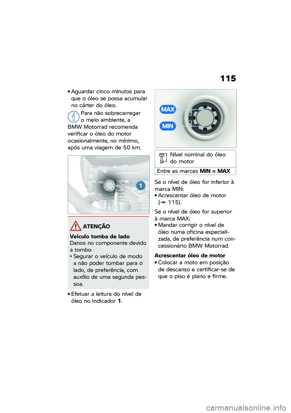 BMW MOTORRAD R NINE T 2020  Manual do condutor (in Portuguese) ���6
���\f����� �\b���\b�
 �	���\f��
� �
����#�\f� �
 �9���
 �� �
�
��� ��\b�\f�	�\f�����
 �\b�*���� ��
 �9���
�
�/��� ��)�
 ��
����\b��������
 �	
