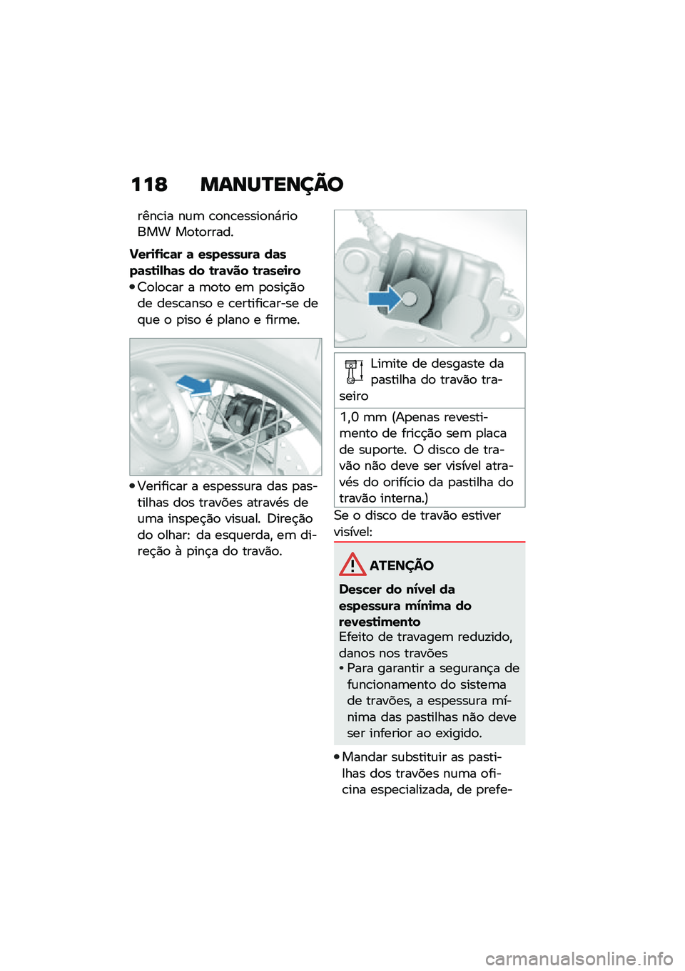BMW MOTORRAD R NINE T 2020  Manual do condutor (in Portuguese) ���F �����N����@�
����\b�� ��\f�	 �\b�
��\b�����
��*���
��� ��
��
�����
�!���
�.�
�"�	� �	 �������\f��	 ��	���	��\b�
�-�I�	� �� �\b��	�1�� �\b��	
