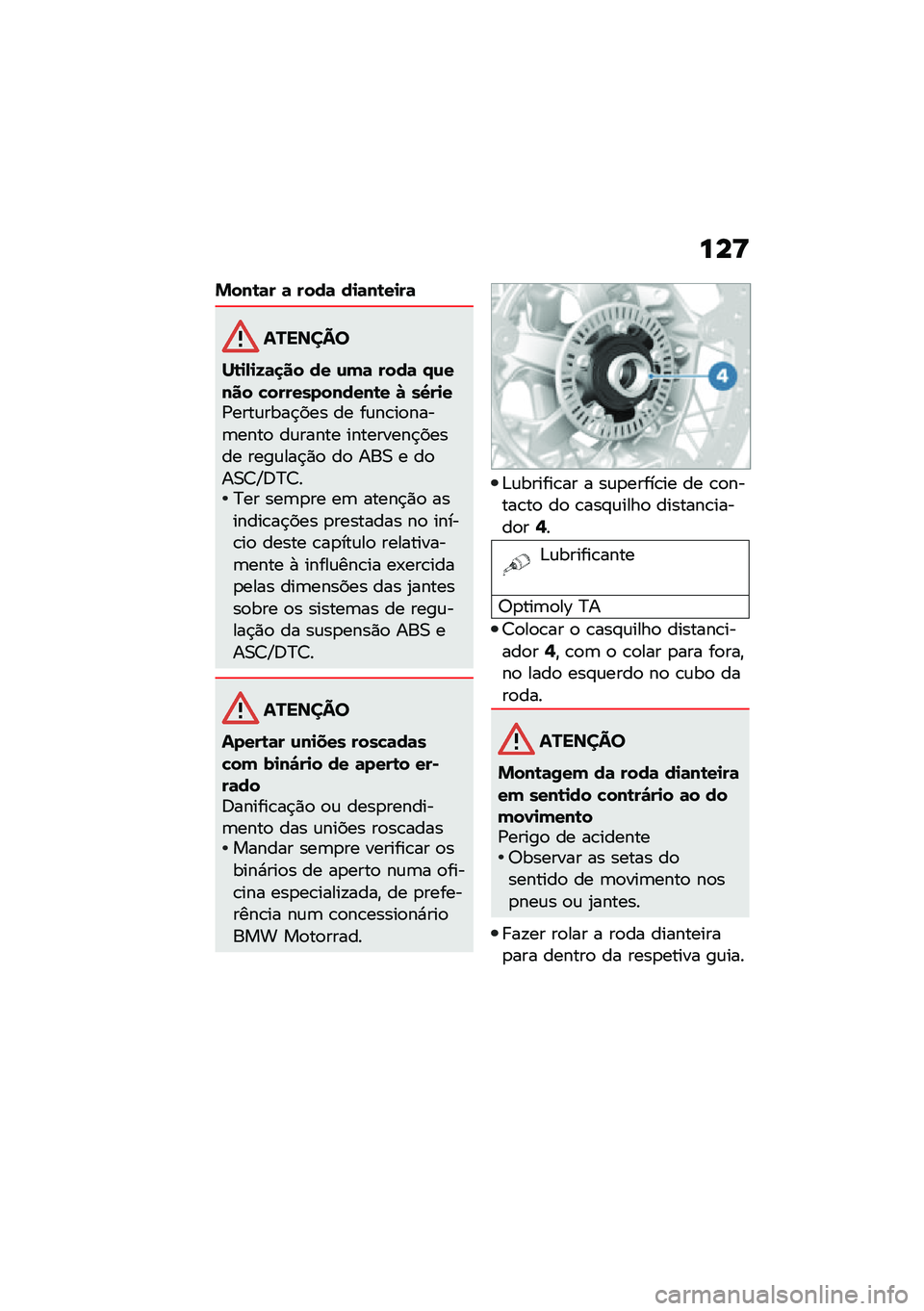 BMW MOTORRAD R NINE T 2020  Manual do condutor (in Portuguese) ���>
�&���\b�	� �	 ����	 ��
�	��\b��
��	
�������
��\b�
�-�
�G�	�
�� �� �\f�(�	 ����	 �/�\f���� �"������������\b� �T ��K��
��/����\f����$��� �� 