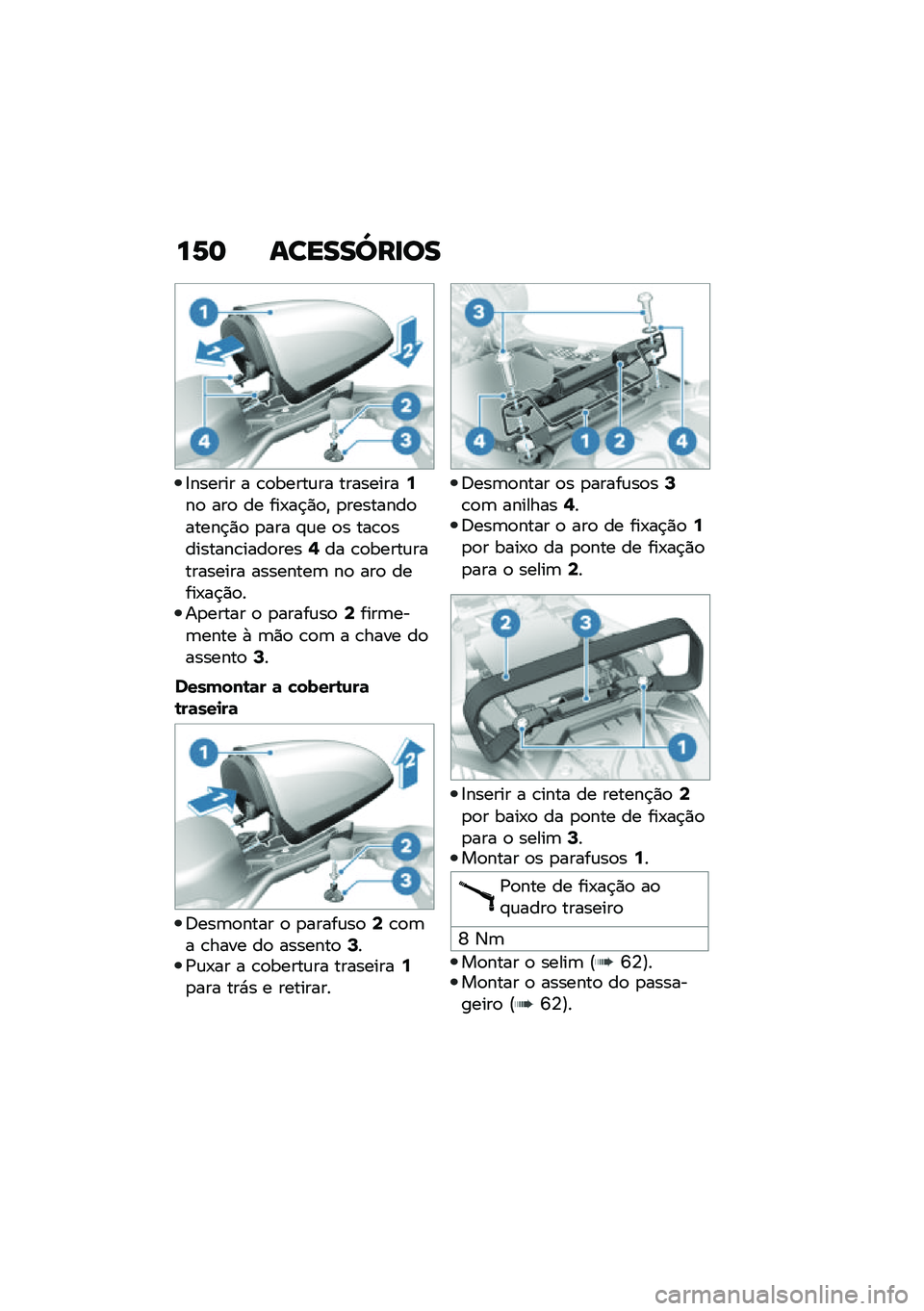 BMW MOTORRAD R NINE T 2020  Manual do condutor (in Portuguese) ��6�	 ������[��
��
�8������ � �\b�
�����\f�� ���������7��
 ���
 �� ���-��$�)�
�" �
��������
�����$�)�
 �
��� �#�\f� �
� ���\b�
��������\b