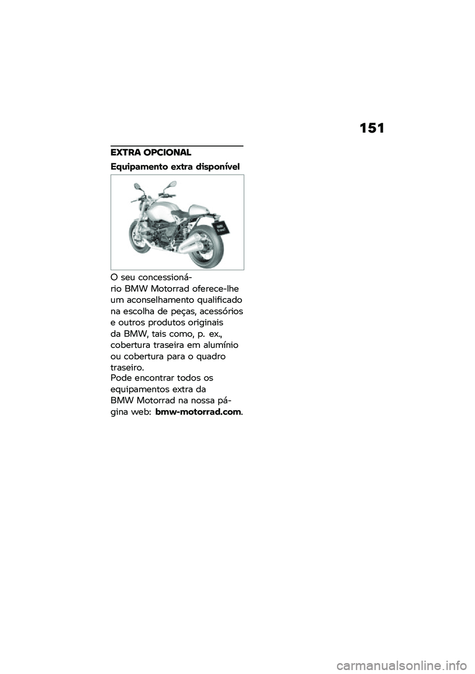 BMW MOTORRAD R NINE T 2020  Manual do condutor (in Portuguese) ��6�
��_�N�� ��D��
����A
��/�\f�
��	�(���\b� ��H�\b��	 ��
�����2�1��-
�6 ���\f �\b�
��\b�����
��*����
 ��� ��
��
���� �
�����\b������\f�	 ��\b�
��