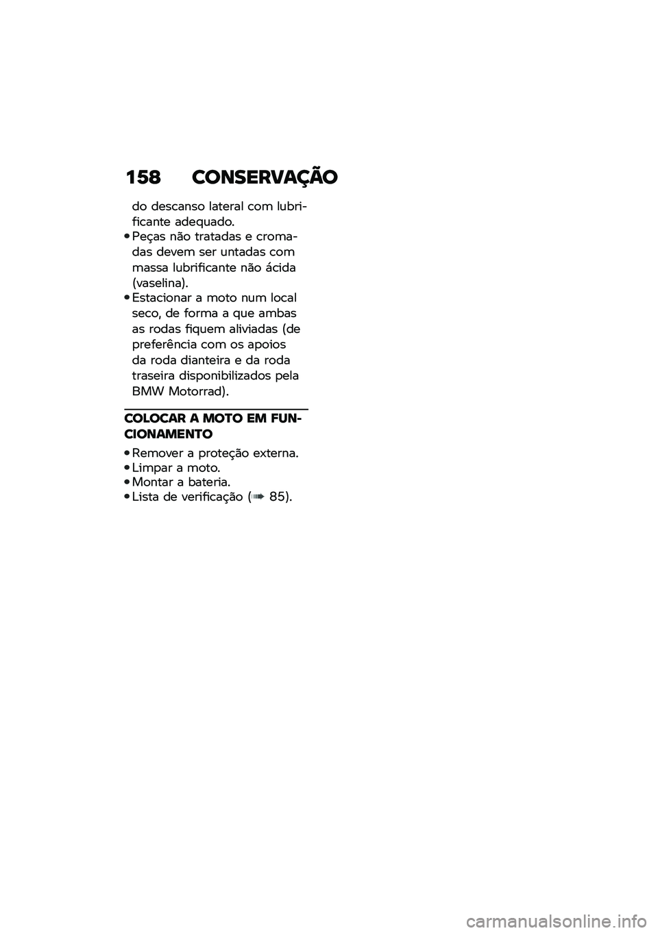 BMW MOTORRAD R NINE T 2020  Manual do condutor (in Portuguese) ��6�F �������?���@�
��
 ����\b����
 ������� �\b�
�	 ��\f�������\b���� ����#�\f���
��/��$�� ��)�
 �������� � �\b��
�	����� �����	 ��� 