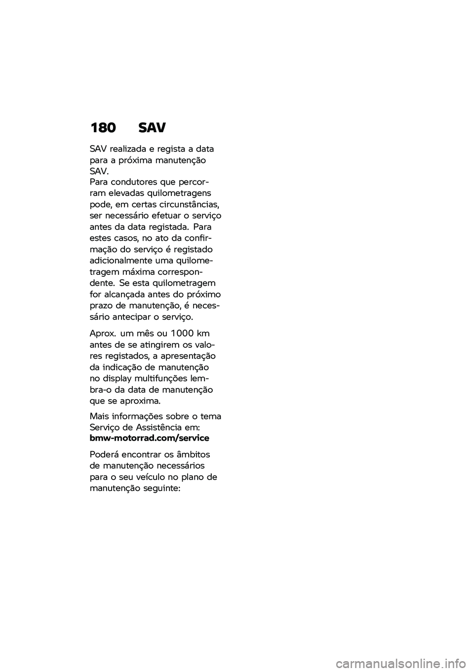 BMW MOTORRAD R NINE T 2020  Manual do condutor (in Portuguese) ��F�	 ���?
�0��C ������!��� � ������� � �����
��� � �
��9�-��	� �	���\f����$�)�
�0��C��/��� �\b�
���\f��
��� �#�\f� �
���\b�
�����	 �������
